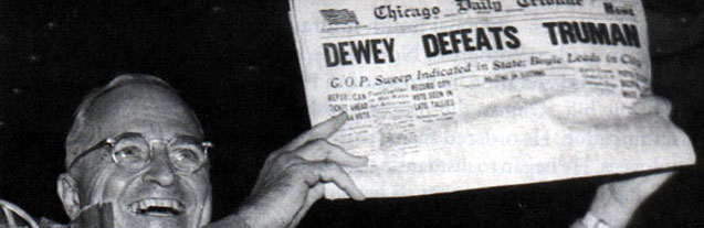 Harry Truman was a media hacker, in the truest sense of the word.